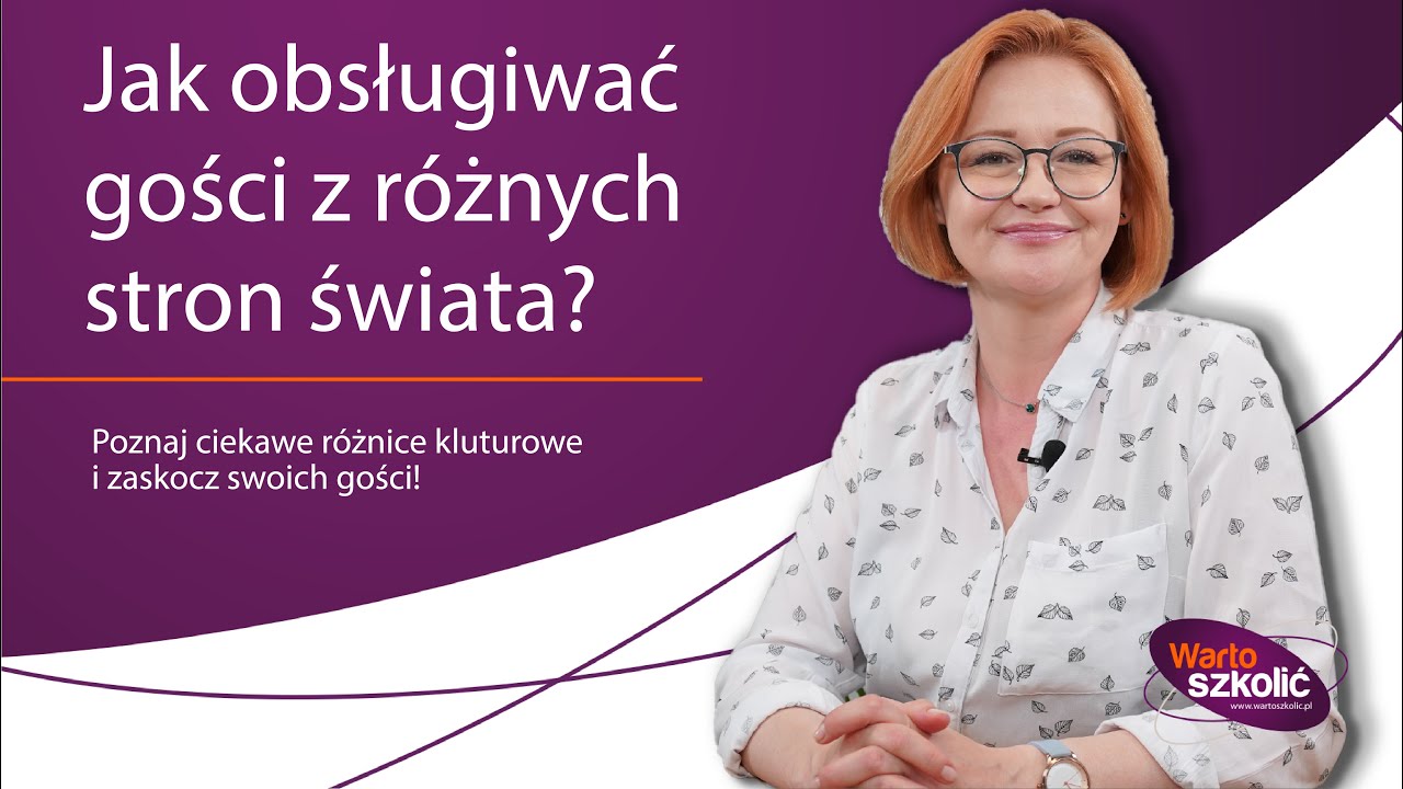 Ciekawe roznice w obsludze Gosci z Europy i swiata - Savoir-vivre w recepcji hotelowej